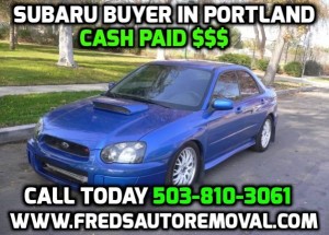 cash for subarus portland sell my subaru portlad subaru auto buyer portland