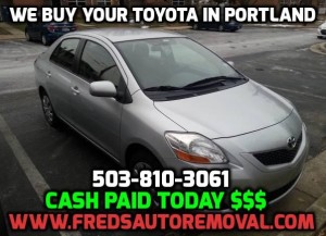 We buy Toyotas Portland Sell My Toyota Portland Cash for Toyota Cars in portland Auto Buyer of Toyatas